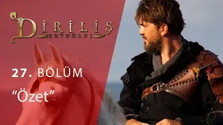 Diriliş Ertuğrul 27. Bölüm Özet