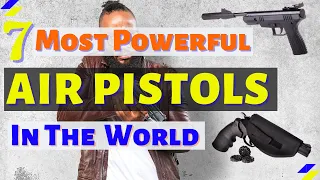 Top 7 Most Powerful Air Pistol in the World | Best Air Pistol 2022