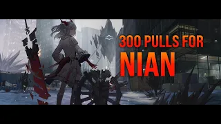 [Arknights] 300 Pulls for Nian!