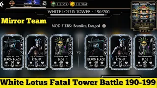 Mirror Team Gameplay | White Lotus Tower Hard Battle 190-199 Fight + Reward MK Mobile