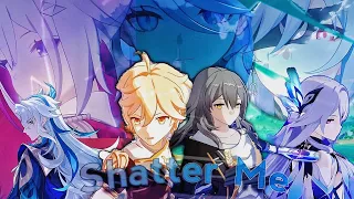 Genshin X Star Rail [Shatter Me]Amv