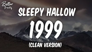 Sleepy Hallow - 1999 (Clean) 🔥 (Clean)