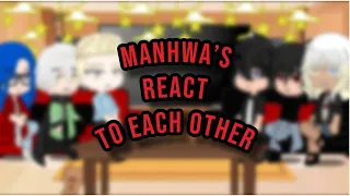 Manhwa’s react to each other (read description) ఌ𝐴𝑞𝑢𝑎ఌ /Gacha Club/