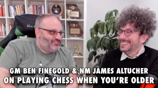 GM Ben Finegold & NM James Altucher on Playing Chess When You're Older