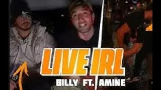 BILLY & AMINEMATUE GROS LIVE IRL