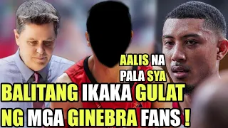 GINEBRA BALITANG IKAKA GULAT NG MGA GINEBRA FANS | AALIS NA PALA SIYA SA GINEBRA | MALONZO KAPALIT !