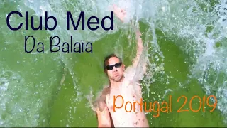 Club med Da Balaïa Portugal Faro Week-end  juin 2019