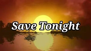 Eagle Eye Cherry - Save Tonight (Lyrics)