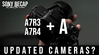 UPDATED "NEW" SONY R CAMERAS (WE NEED ANSWERS SONY!) | Thoughts on Sony A7RIIIa & A7RIVa