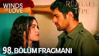 Rüzgarlı Tepe 98. Bölüm Fragmanı | Winds of Love Episode 98 Promo