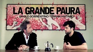 LA GRANDE PAURA [Paolo Sorrentino - Frank Matano]