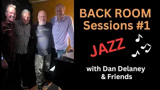 I'm Beginning To See The Light  - Dan Delaney Trio - from BACK ROOM SESSIONS #1