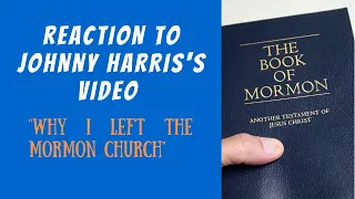 Reaction to Johnny Harris' Video "Why I Left The Mormon Church"