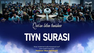 95. Tiyn surasi 1-8-oyatlar | Qur'on bilan tanishuv | Ramazon suhbatlari