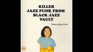 Killer Jazz Funk From Black Jazz Vault_Various Artists (2005)