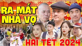 Hài Tết 2024 Mới Nhất | Ra Mắt Nhà Vợ Full HD - Hài Quang Tèo, Trung Hiếu, Bình Trọng, Chiến Thắng