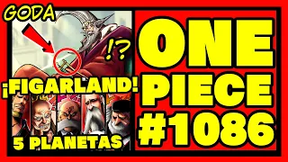 *HISTÓRICO* ¡FIGARLAND ATACA Y EL GOROSEI REVELADO! - ONE PIECE #1086 - ANÁLISIS Y REVIEW.