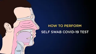 How to Perform Self Swab Test for COVID-19