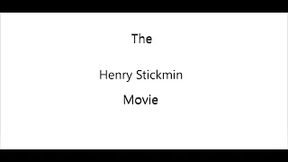 The Henry Stickmin Movie