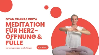 Meditation für Herzöffnung & Fülle – Gyan Chakra Kriya [11 Min]
