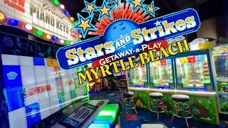 Playing Games at STARS AND STRIKES | Full Tour |  Myrtle Beach, SC