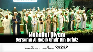 Mahallul Qiyam Bersama Al Habib Umar Bin Hafidz | Tabligh Akbar Majelis Alwafa Bi'ahdillah