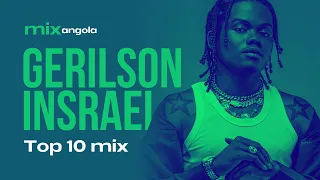 Gerilson Insrael  Mix 2022  | Top 10