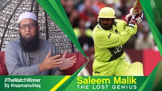 Saleem Malik - The Lost Genius of the Cricket World #TheMatchWinner by #InzamamulHaq