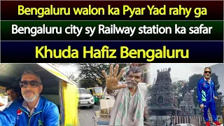 Bengaluru City to Railway Station | Thank Your For Love and Support | Abbas Shabbir Travel India