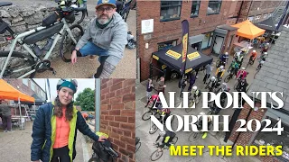 All Points North 2024 : Meet The Riders