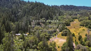 Retreat Center for Sale | 18500 Hwy 128, Yorkville, CA