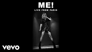 Taylor Swift - ME! (Live From Paris)