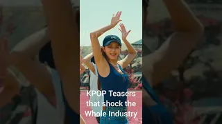 KPOP Teasers that shock the Whole Industry.