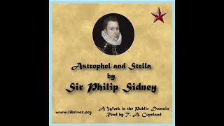 Astrophel and Stella by Sir Philip Sidney read by Thomas A. Copeland | Full Audio Book