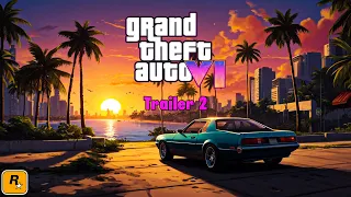 Grand Theft Auto 6 - Trailer 2 Comes Out #gta6