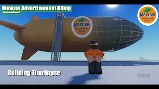 Roblox "Wowzer" Advertisement Blimp Building Timelapse