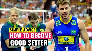 Simple Advice How to Become Good Setter