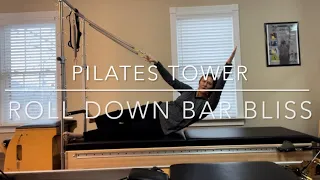 Beginner/Intermediate Pilates Tower | 25 Min | Roll Down Bar Bliss