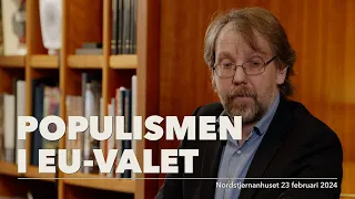 Lunchseminarium 2024 – Populismen i EU-valet med Andreas Johansson Heinö