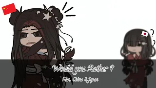Would you Rather? Feat. China 🇨🇳 & Japan 🇯🇵 (Countryhumans)