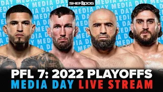 PFL 7: 2022 Playoffs - Media Day LIVE Stream