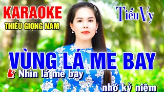 VÙNG LÁ ME BAY ➤ Song Ca Cùng Tiểu Vy ➤ Karaoke Thiếu Giọng Nam ➤ KARAOKE SONG CÙNG CA SĨ