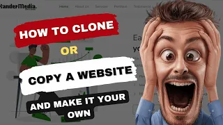 HOW TO CLONE OR COPY A WEBSITE AND EDIT THE NECESSARY DETAILS TO MAKE IT YOURS