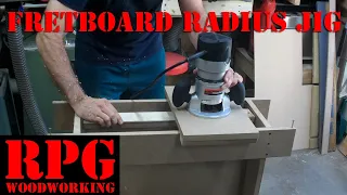 Fretboard Radius Jig