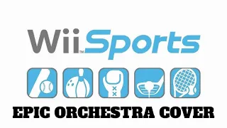 Wii Sports Theme | Epic Orchestral Cover