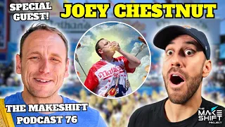 WE INTERVIEWED JOEY CHESTNUT! 🌭 The Makeshift Podcast 76 🍽️