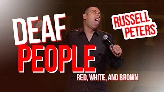 "Deaf People" | Russell Peters - Red, White, and Brown