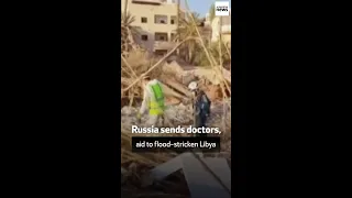 Russian rescuers join local search groups in flood-stricken Libya