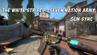 The White Stripes - Seven Nation Army (Gun Sync CS:GO)