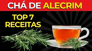 COMO FAZER CHÁ DE ALECRIM | TOP 7 | EXTRAIA TODOS OS BENEFÍCIOS DO ALECRIM